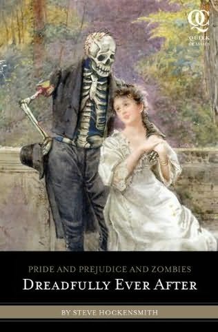 PP&Z: Dreadfully Ever After by Steve Hockensmith