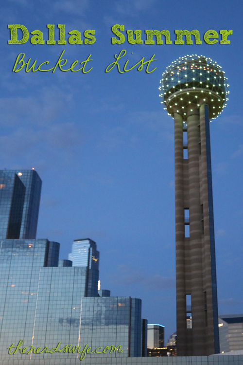 Dallas Summer Bucket List 2