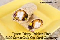 $100 Sam’s Club Gift Card Giveaway from Tyson Crispy Chicken Bites #MealsTogether #CBias