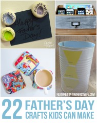 22 Father’s Day Crafts {That Kids Can Make!} - The Nerd's Wife