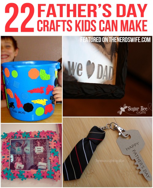 22 fathers day crafts that kids can make