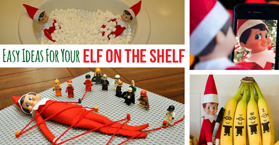 Easy Elf on the Shelf Ideas